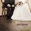 Ghost Prayers, 2014