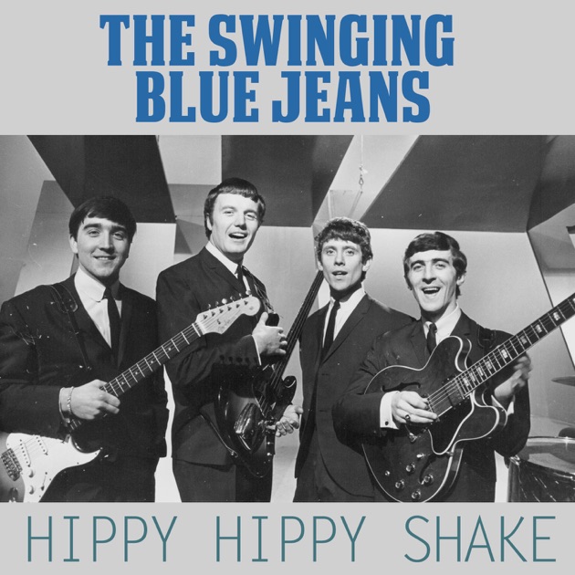 Hippy Hippy Shake - Single by The Swinging Blue Jeans on Hippy Hippy Shake - Single by The Swinging Blue Jeans on