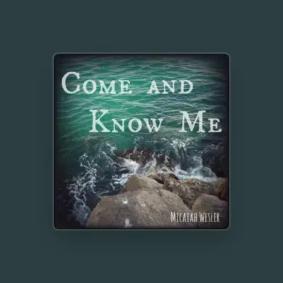 Listen to Micaiah Wesler, watch music videos, read bio, see tour dates & more!