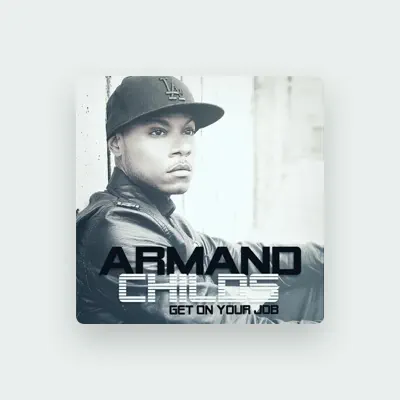 Listen to Armand Childs, watch music videos, read bio, see tour dates & more!