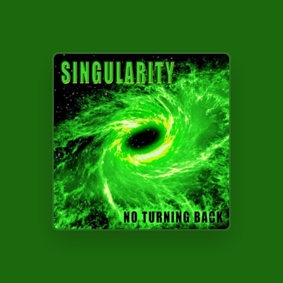 Listen to Singularity, watch music videos, read bio, see tour dates & more!