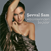 Şevval Sam Albümlerinden Seçkiler - EP - Şevval Sam
