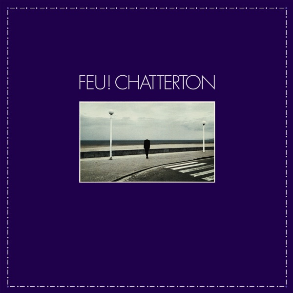 Feu! Chatterton - EP - Feu! Chatterton