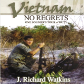 Vietnam: No Regrets: One Soldier's Tour of Duty (Unabridged)