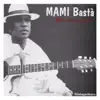 Mami Bastà - Fitia Somongamonga
