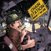 Chain Station - Never Goin' Back