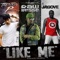 Like Me (feat. Raw Resse & Jay Love) - Trenton P lyrics