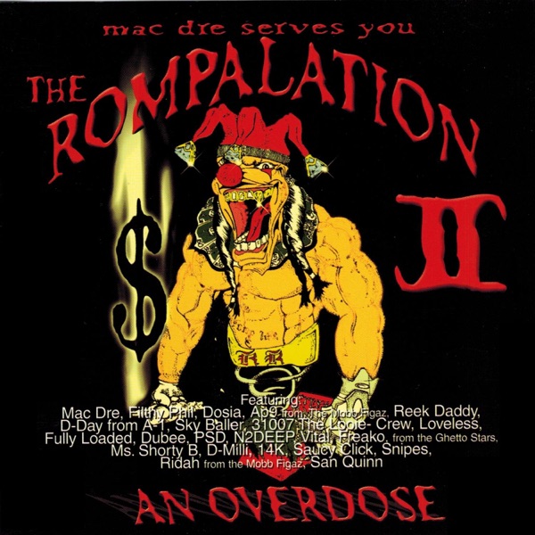 The Rompalation Vol. 2 Mac Dre Serves You an Overdose