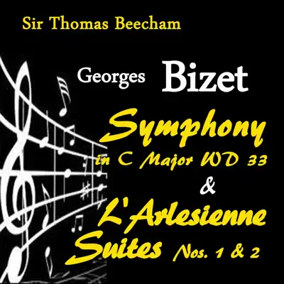 Bizet: Symphony in C Major & L'Arlesienne Suites Nos. 1 & 2 - Royal Philharmonic Orchestra