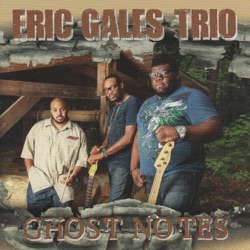 Eric Gales Trio - EG Shuffle