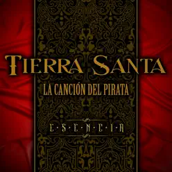 La Canción del Pirata - Single - Tierra Santa