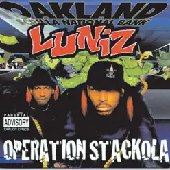 Operation Stackola - Luniz