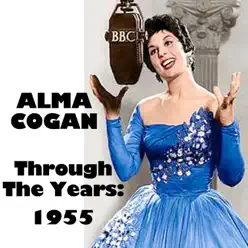 Through the Years: 1955 - Alma Cogan