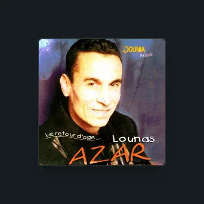 Listen to Lounas Azar, watch music videos, read bio, see tour dates & more!