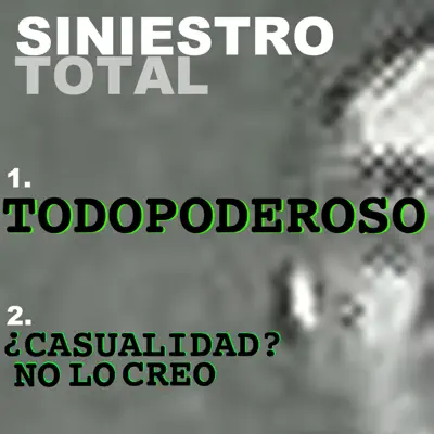 Todopoderoso - Single - Siniestro Total