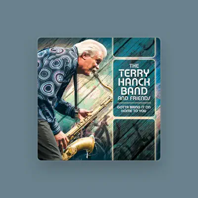 Listen to Terry Hanck Band, watch music videos, read bio, see tour dates & more!