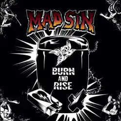 Burn and Rise - Mad Sin