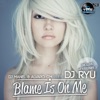 Blame Is On Me (DJ Manel Presents) - Single