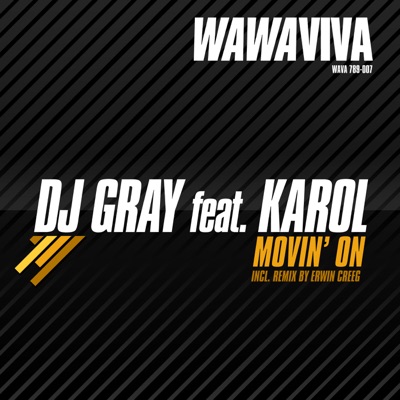 Movin' On (feat. Karol) [Remixes]