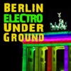 Berlin Electro Underground, 2014
