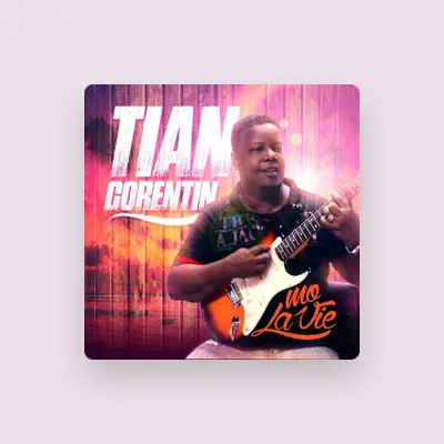 Listen to Tian Corentin, watch music videos, read bio, see tour dates & more!