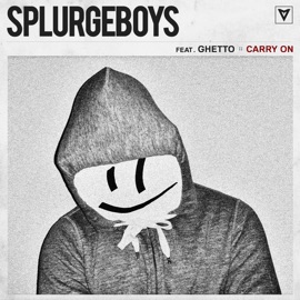 Carry On (feat. Ghetts) Splurgeboys