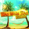 Tika Mala Tika
