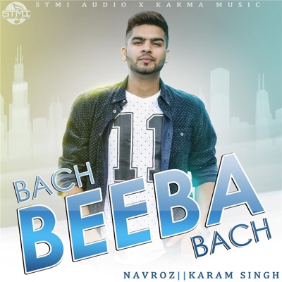 Bach Beeba Bach (feat. Karam Singh) - Single