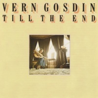 Vern Gosdin - Till the End