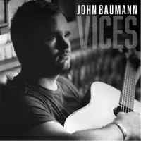 Vices — John Baumann
