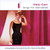 Sings the Standards - Vikki Carr