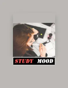 Dengarkan Study Mood, tonton video musik, baca bio, lihat tanggal tur & lainnya!