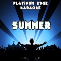 Summer (Karaoke Version) [Originally Performed By Calvin Harris] - Single - Platinum Edge Karaoke