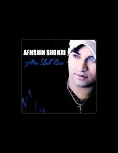 Afshin Shokri: песни, клипы, биография, даты выступлений и многое другое.