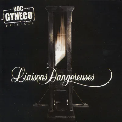 Liaisons dangereuses - Doc Gyneco Liaisons dangereuses - Doc Gyneco
