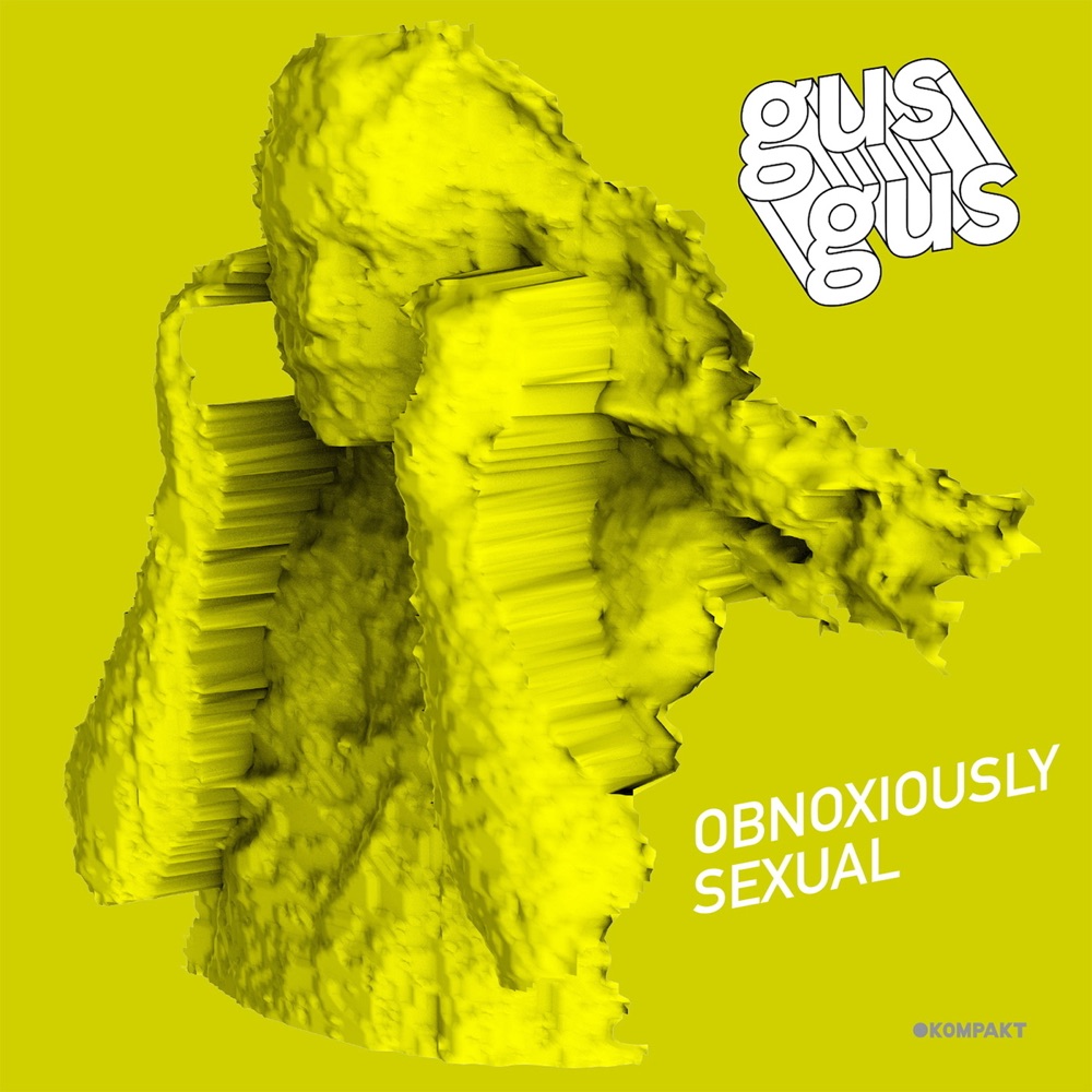 Обложка альбома «Obnoxiously Sexual - Single» — GusGus