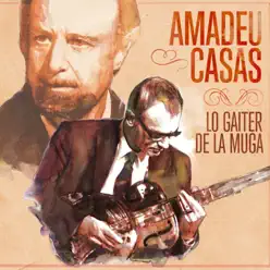 Lo gaiter de la muga - Amadeu Casas Lo gaiter de la muga - Amadeu Casas