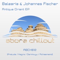 Antique Orient - EP - Balearia & Johannes Fischer