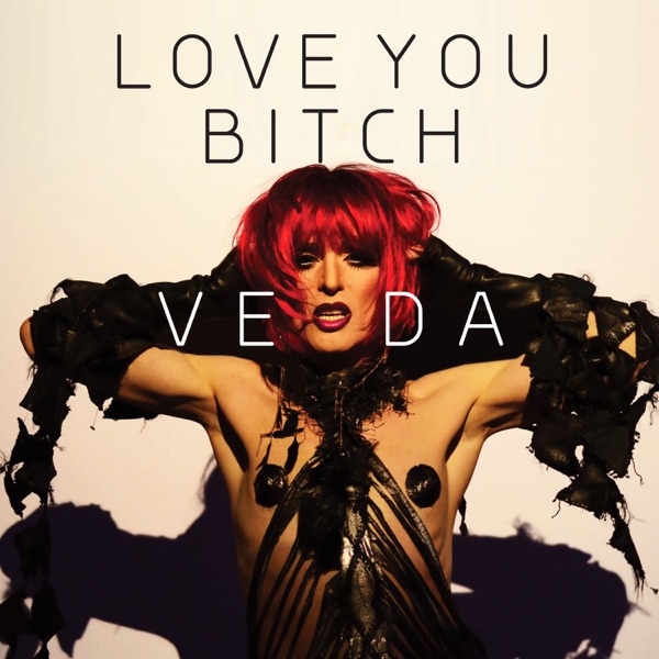 Love You Bitch - Single