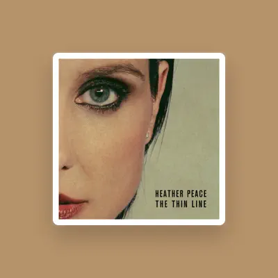 Listen to Heather Peace, watch music videos, read bio, see tour dates & more!