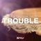 Trouble (feat. MC Spyder) - Wiwek & Gregor Salto lyrics