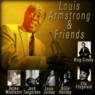 Louis Armstrong and Friends - Louis Armstrong