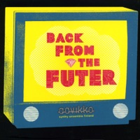 Back from the Futer - Aavikko