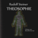 Rudolf Steiner - Theosophie