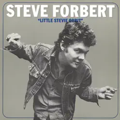 Little Stevie Orbit - Steve Forbert