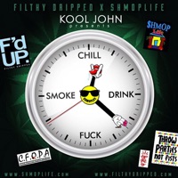 Chill.Drink.F*ck.Smoke - Kool John