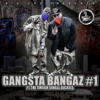 Big Caz Presents: Gangsta Bangaz #1, 2014