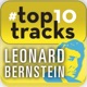 top10tracks Leonard Bernstein