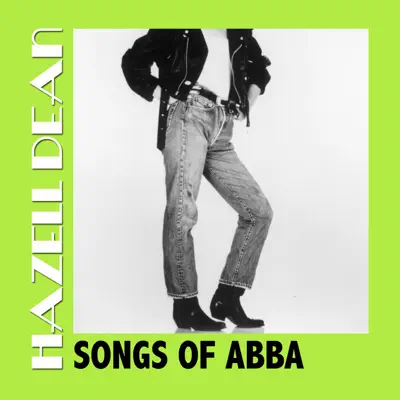 Songs of Abba - Hazell Dean Songs of Abba - Hazell Dean