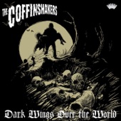 The Coffinshakers - Dracula Has Risen From the Grave